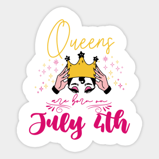 Queens Are Born On July 7th Sticker